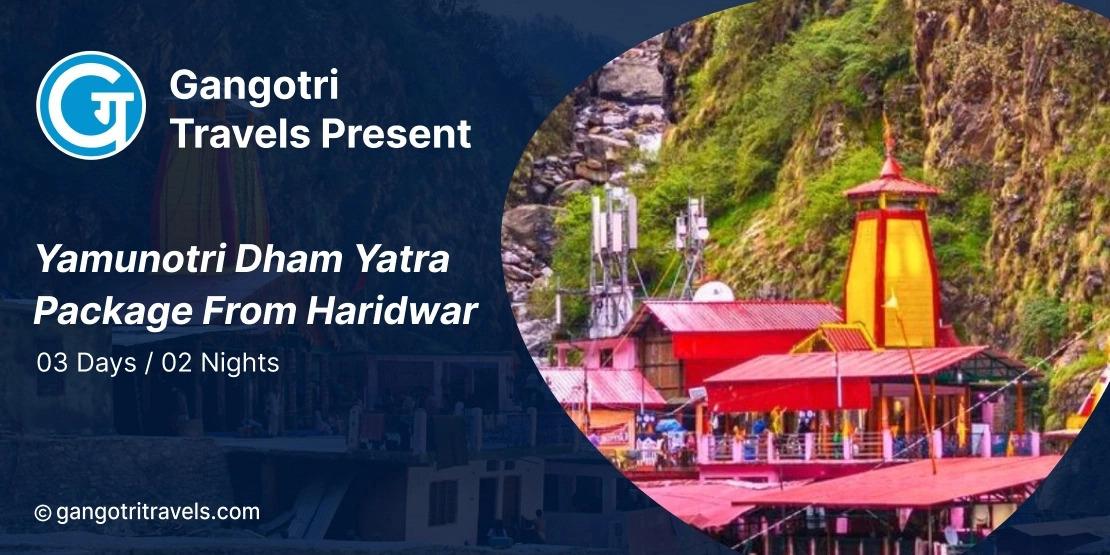 Book 03 Days Yamunotri Dham Yatra Package Ex Haridwar, Ek Dham Yatra Package