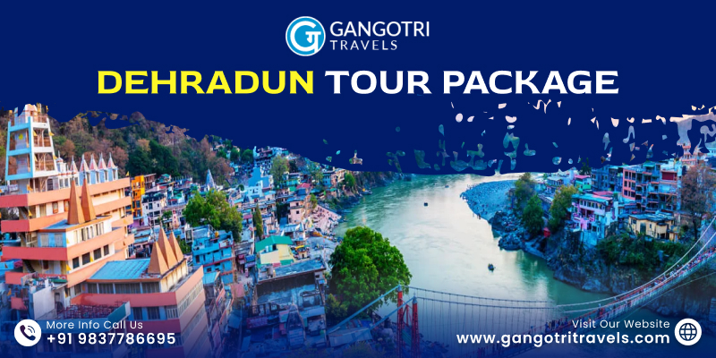 Book Dehradun Tour Package with Gangotri Travels