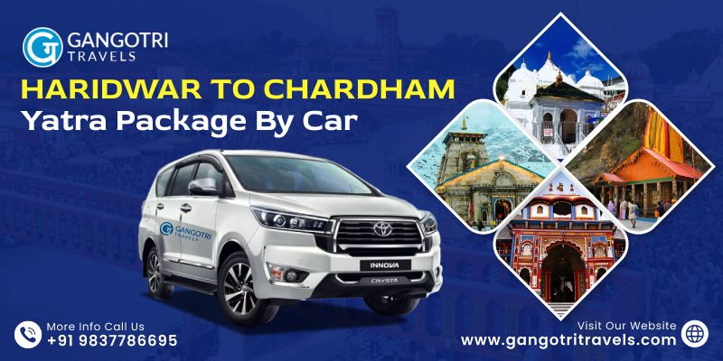 Haridwar to Chardham Yatra Package Price by Car
