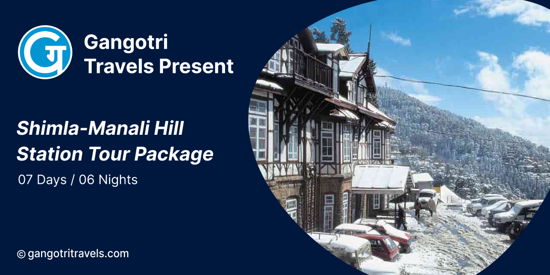 Shimla-Manali Hill Station Tour Package
