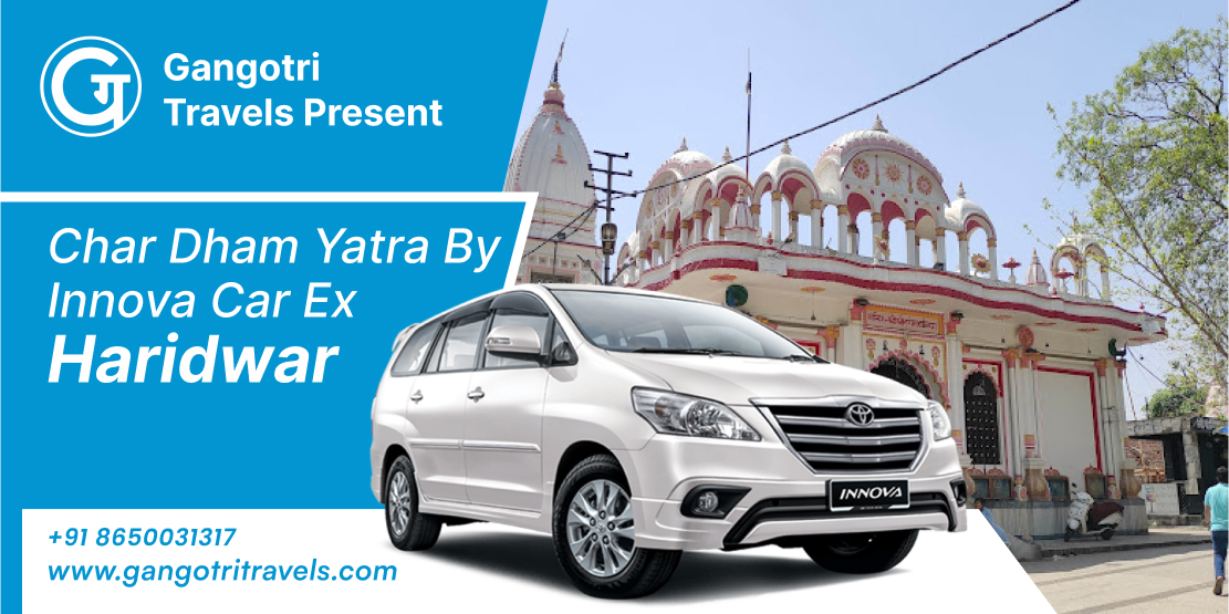  Char Dham Yatra by Innova Car Ex-Haridwar