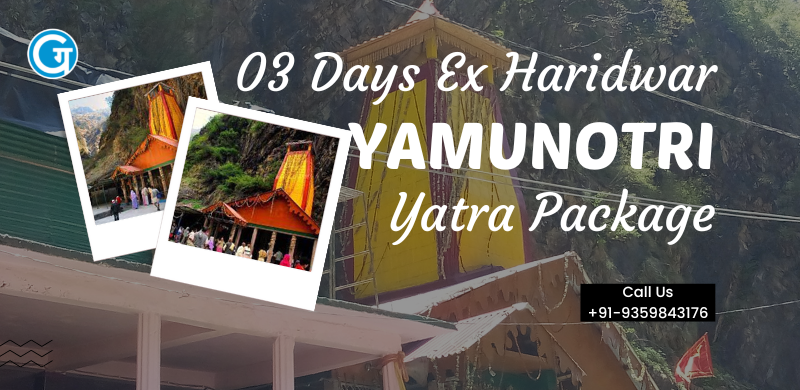 03 Days Yamunotri Dham Yatra Package Ex Haridwar